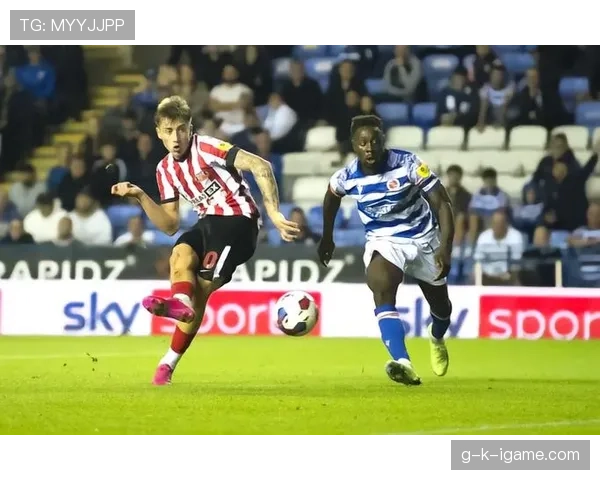 桑德兰重返英冠迎高光时刻，状态回暖引关注